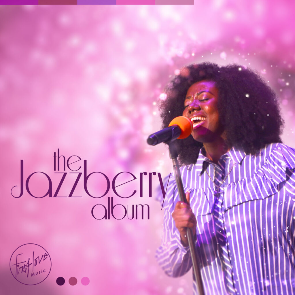 Jazzberry Album - First Love Music