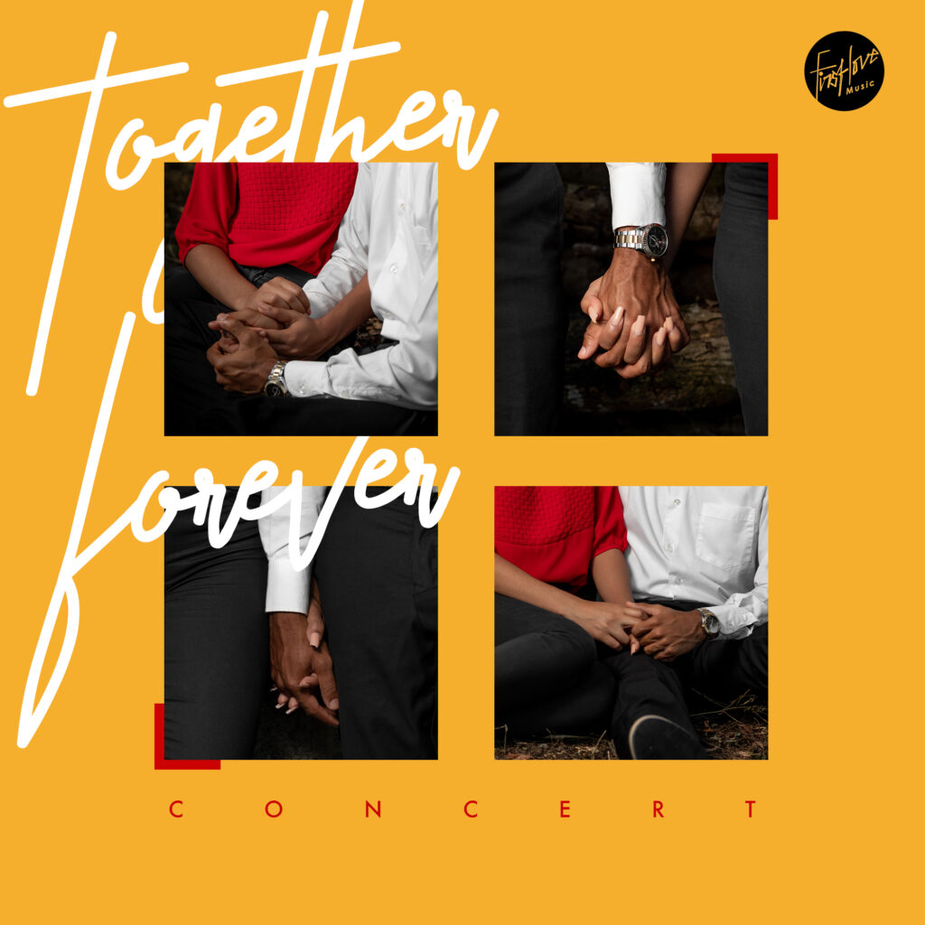 Together Forever Album by First Love Music 